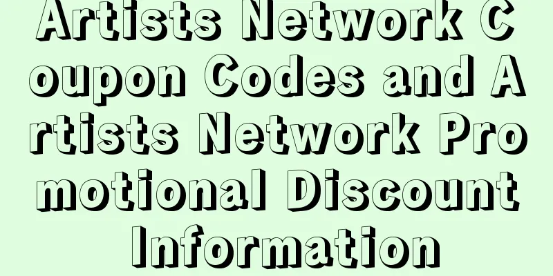 Artists Network Coupon Codes and Artists Network Promotional Discount Information
