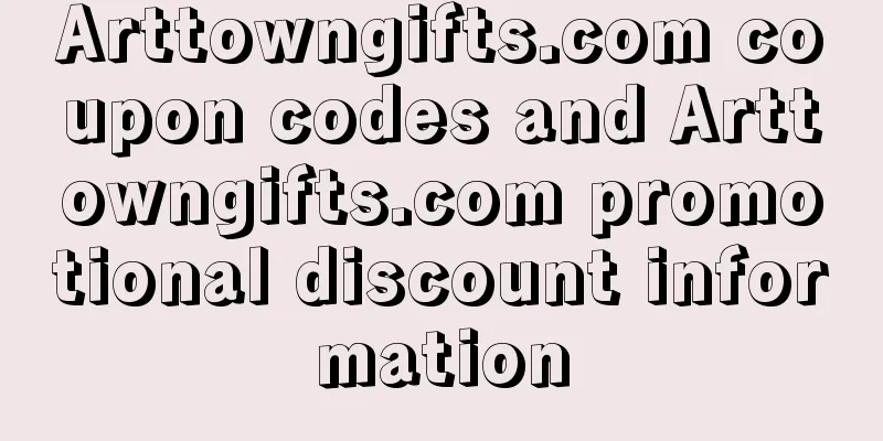 Arttowngifts.com coupon codes and Arttowngifts.com promotional discount information