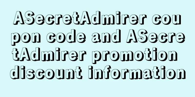 ASecretAdmirer coupon code and ASecretAdmirer promotion discount information