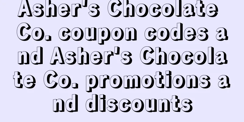 Asher's Chocolate Co. coupon codes and Asher's Chocolate Co. promotions and discounts