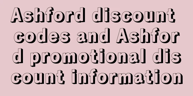 Ashford discount codes and Ashford promotional discount information