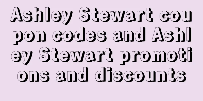 Ashley Stewart coupon codes and Ashley Stewart promotions and discounts