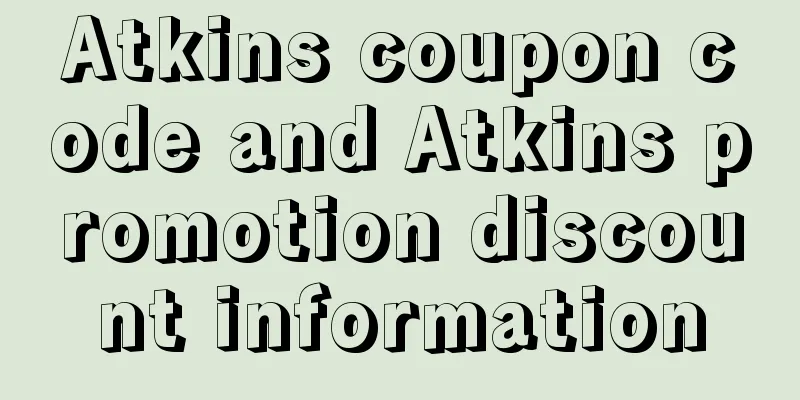 Atkins coupon code and Atkins promotion discount information