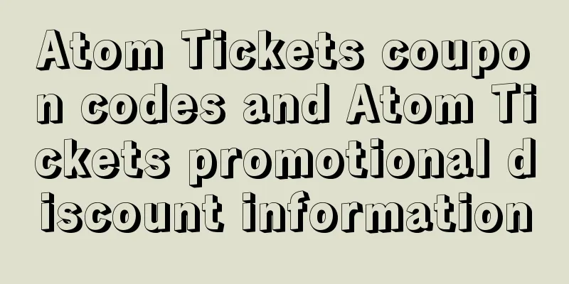 Atom Tickets coupon codes and Atom Tickets promotional discount information