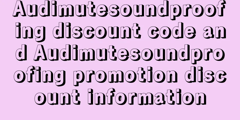 Audimutesoundproofing discount code and Audimutesoundproofing promotion discount information