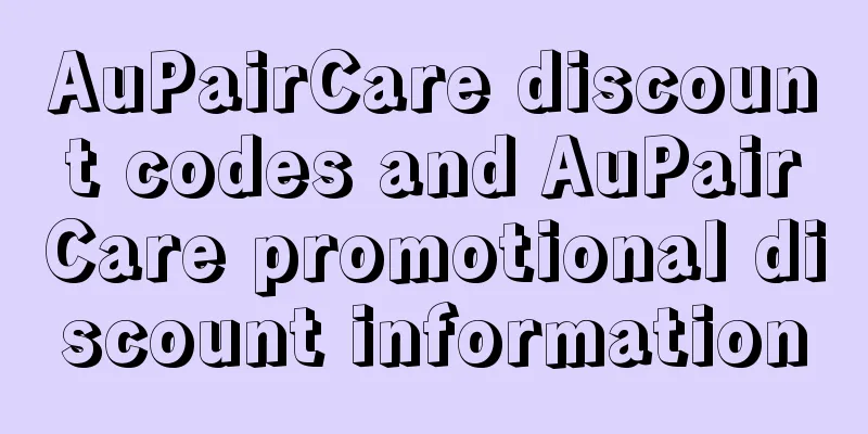 AuPairCare discount codes and AuPairCare promotional discount information