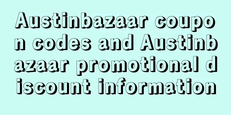 Austinbazaar coupon codes and Austinbazaar promotional discount information