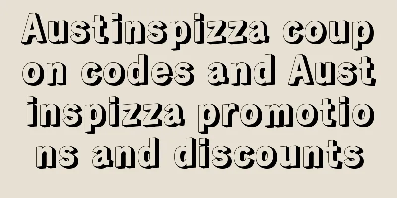 Austinspizza coupon codes and Austinspizza promotions and discounts