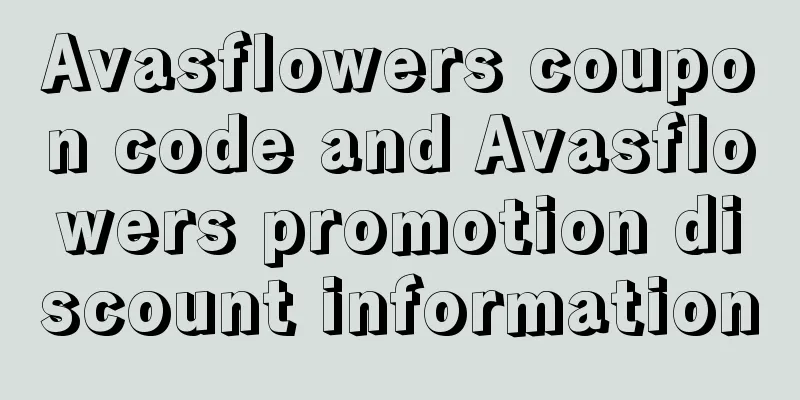 Avasflowers coupon code and Avasflowers promotion discount information