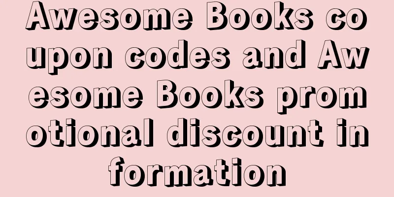 Awesome Books coupon codes and Awesome Books promotional discount information