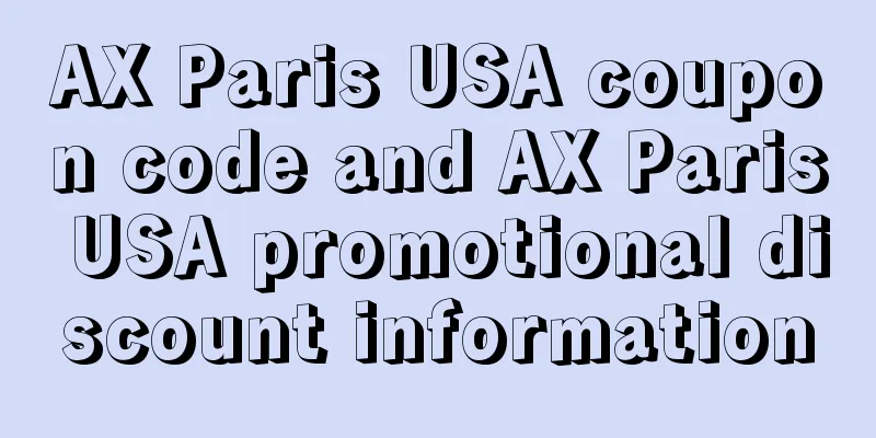 AX Paris USA coupon code and AX Paris USA promotional discount information