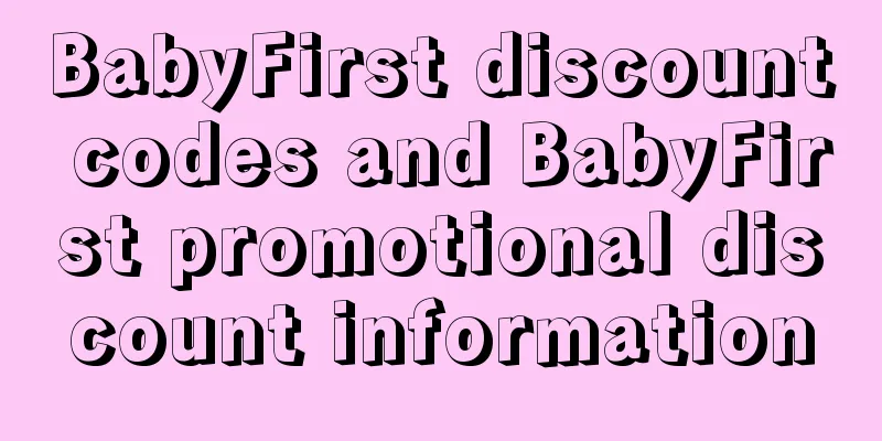 BabyFirst discount codes and BabyFirst promotional discount information