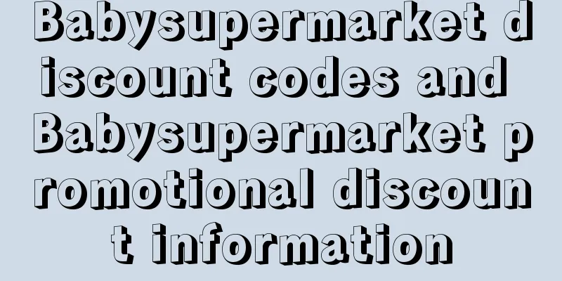 Babysupermarket discount codes and Babysupermarket promotional discount information