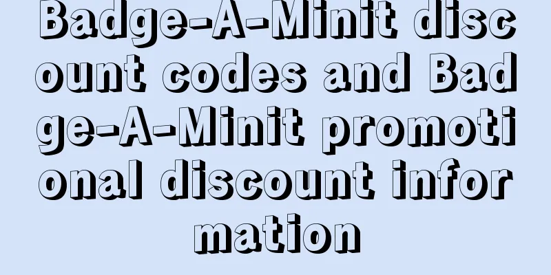 Badge-A-Minit discount codes and Badge-A-Minit promotional discount information
