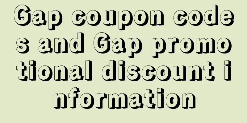 Gap coupon codes and Gap promotional discount information