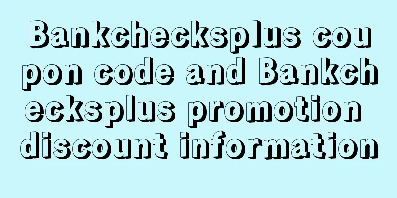 Bankchecksplus coupon code and Bankchecksplus promotion discount information