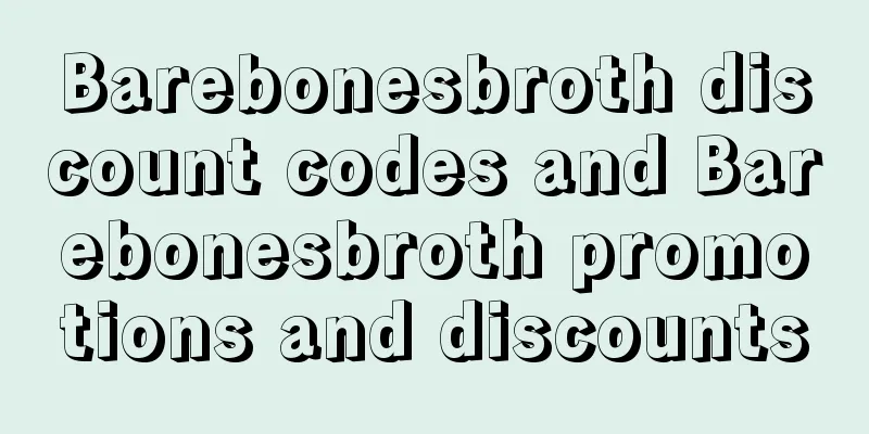 Barebonesbroth discount codes and Barebonesbroth promotions and discounts