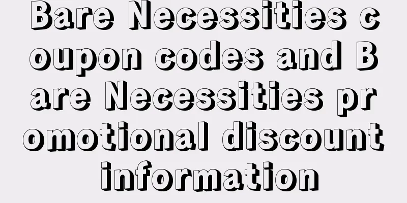 Bare Necessities coupon codes and Bare Necessities promotional discount information