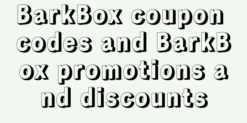 BarkBox coupon codes and BarkBox promotions and discounts