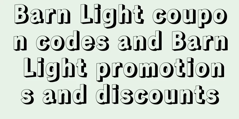 Barn Light coupon codes and Barn Light promotions and discounts