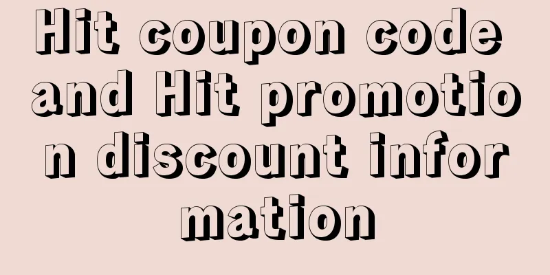 Hit coupon code and Hit promotion discount information