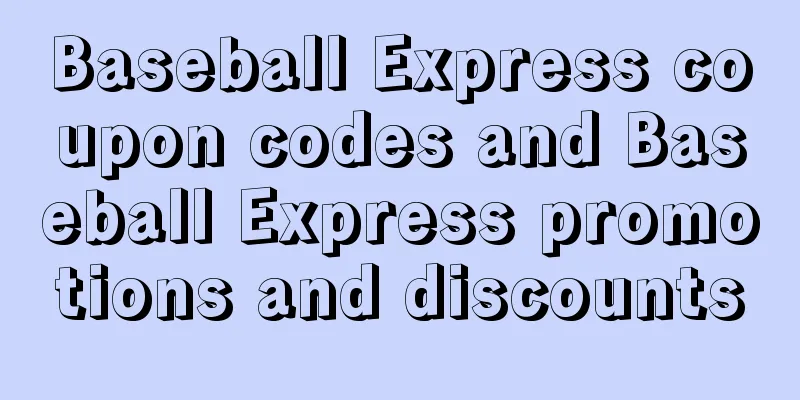 Baseball Express coupon codes and Baseball Express promotions and discounts