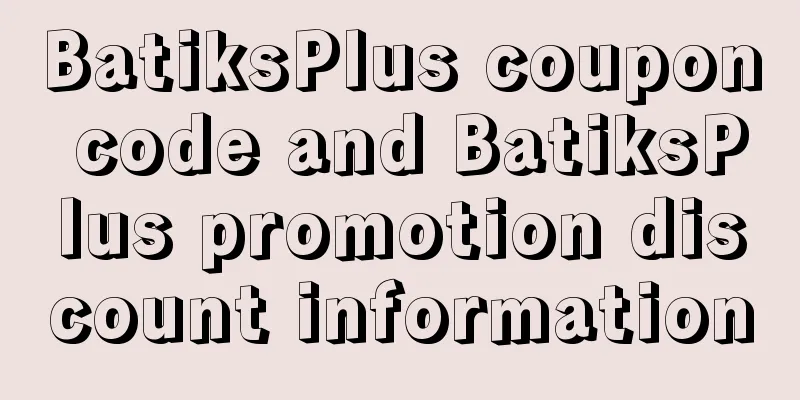 BatiksPlus coupon code and BatiksPlus promotion discount information