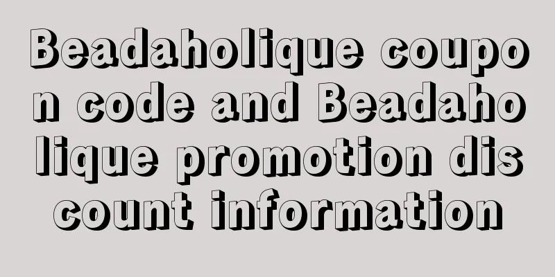 Beadaholique coupon code and Beadaholique promotion discount information