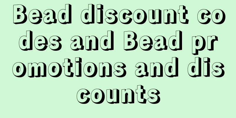 Bead discount codes and Bead promotions and discounts