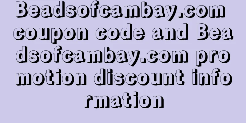 Beadsofcambay.com coupon code and Beadsofcambay.com promotion discount information