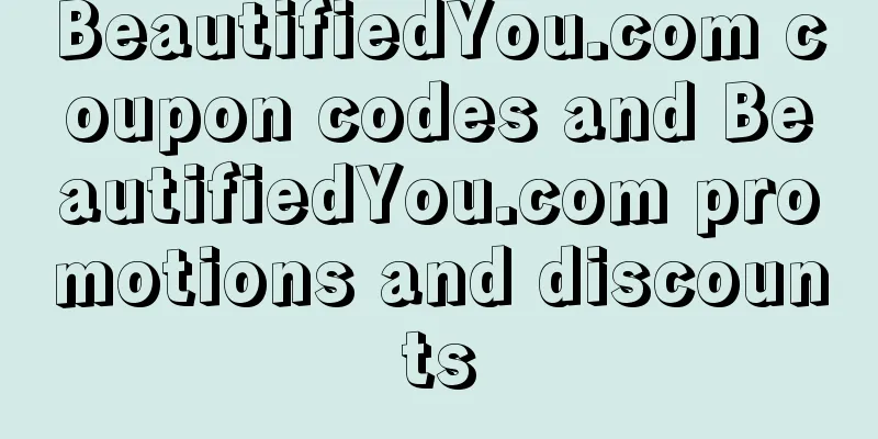 BeautifiedYou.com coupon codes and BeautifiedYou.com promotions and discounts