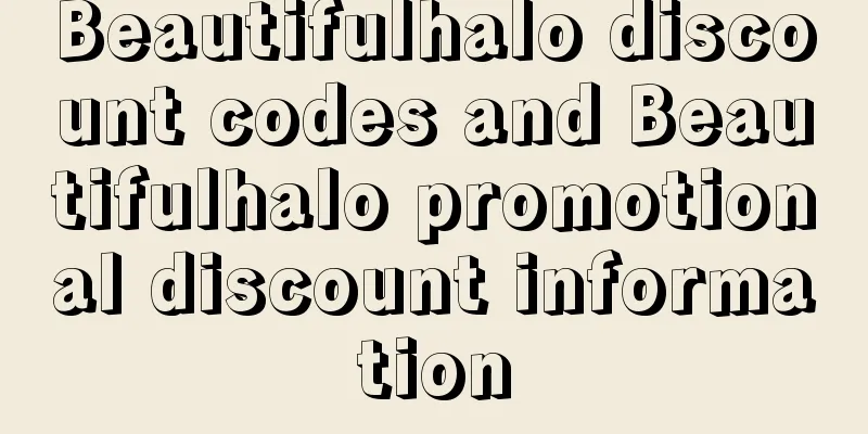 Beautifulhalo discount codes and Beautifulhalo promotional discount information