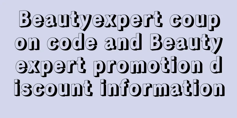 Beautyexpert coupon code and Beautyexpert promotion discount information