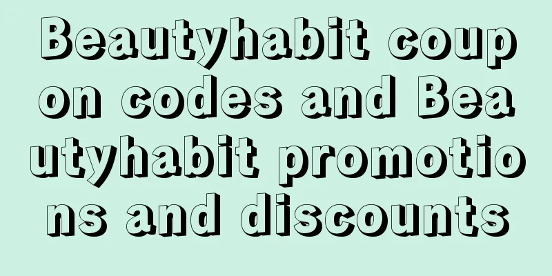 Beautyhabit coupon codes and Beautyhabit promotions and discounts