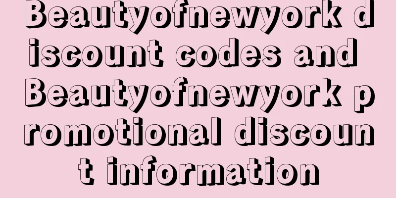 Beautyofnewyork discount codes and Beautyofnewyork promotional discount information