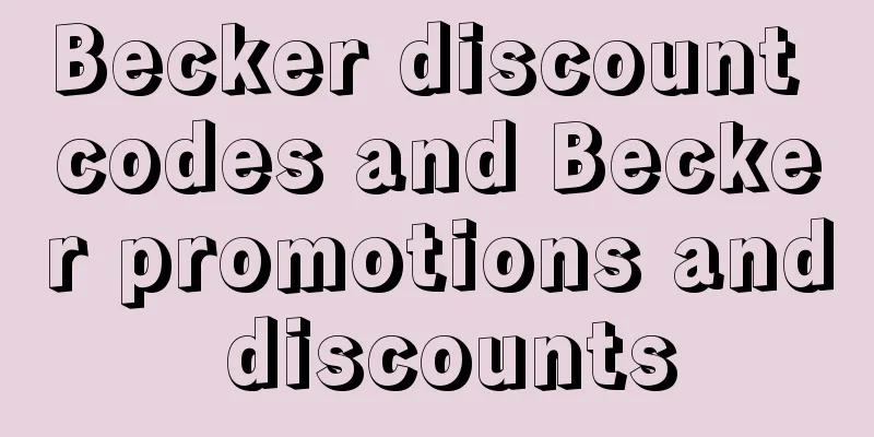 Becker discount codes and Becker promotions and discounts
