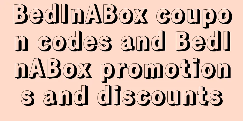 BedInABox coupon codes and BedInABox promotions and discounts