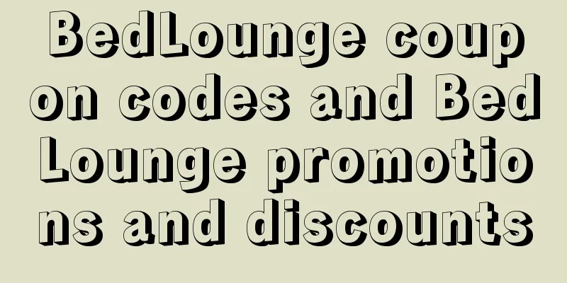 BedLounge coupon codes and BedLounge promotions and discounts