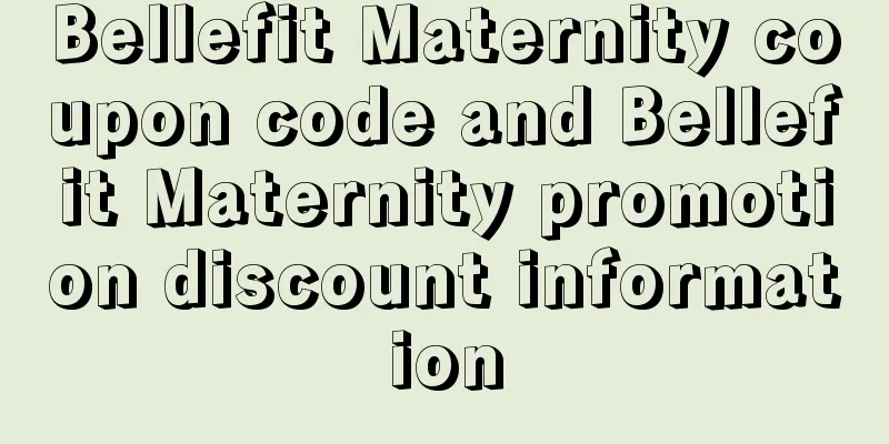Bellefit Maternity coupon code and Bellefit Maternity promotion discount information