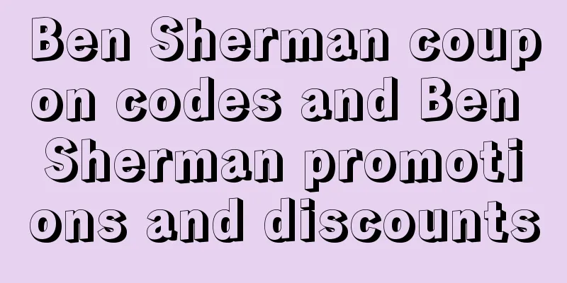 Ben Sherman coupon codes and Ben Sherman promotions and discounts