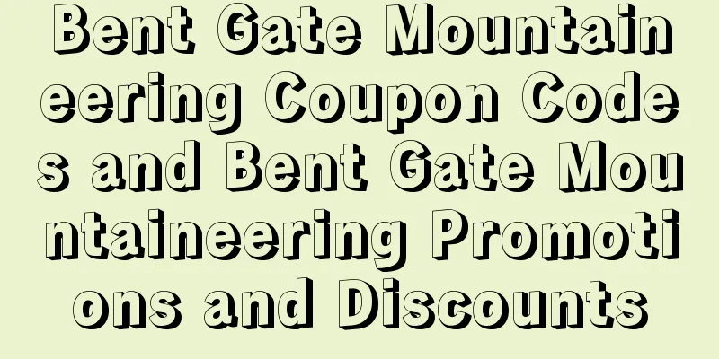 Bent Gate Mountaineering Coupon Codes and Bent Gate Mountaineering Promotions and Discounts