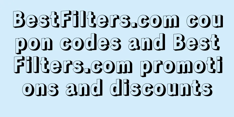 BestFilters.com coupon codes and BestFilters.com promotions and discounts