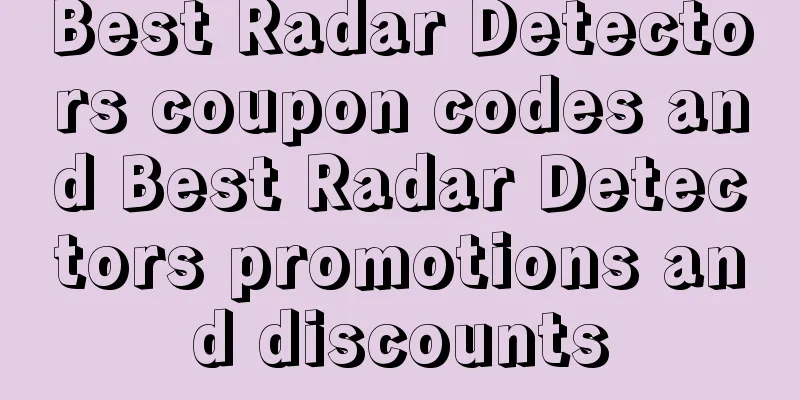 Best Radar Detectors coupon codes and Best Radar Detectors promotions and discounts