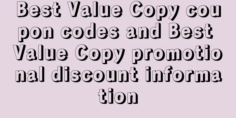 Best Value Copy coupon codes and Best Value Copy promotional discount information
