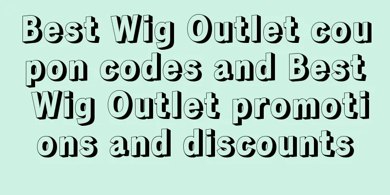 Best Wig Outlet coupon codes and Best Wig Outlet promotions and discounts
