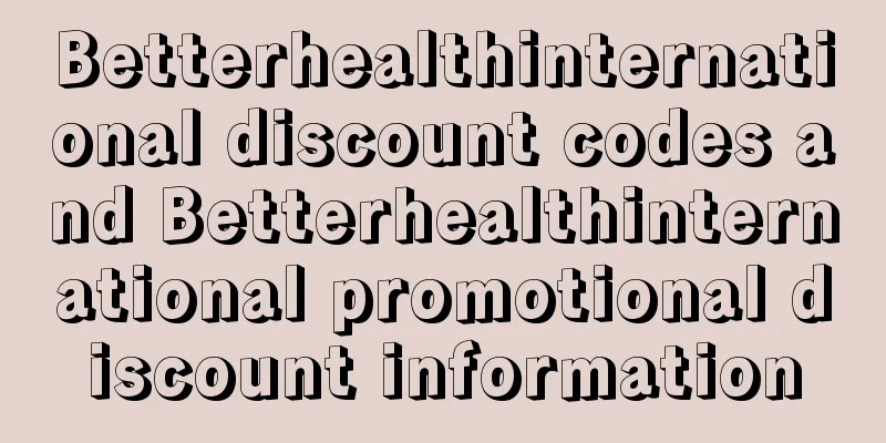 Betterhealthinternational discount codes and Betterhealthinternational promotional discount information