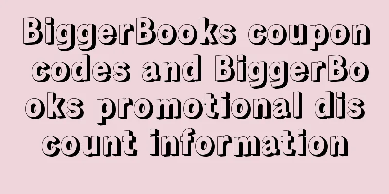BiggerBooks coupon codes and BiggerBooks promotional discount information
