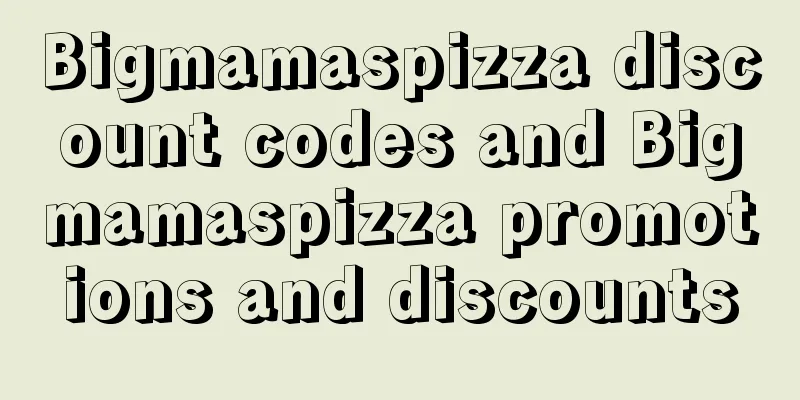 Bigmamaspizza discount codes and Bigmamaspizza promotions and discounts