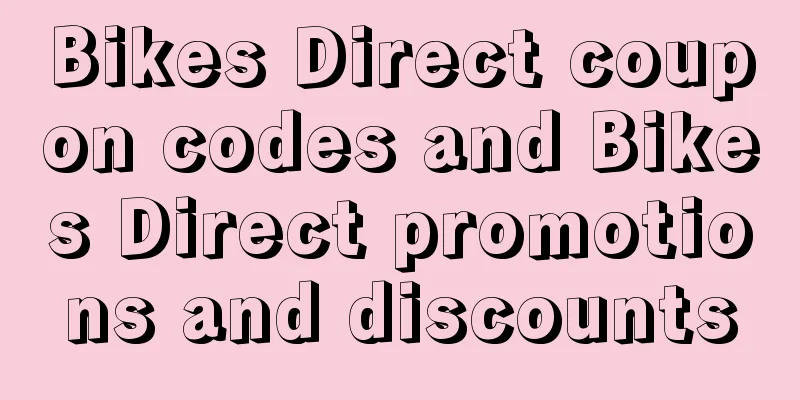 Bikes Direct coupon codes and Bikes Direct promotions and discounts