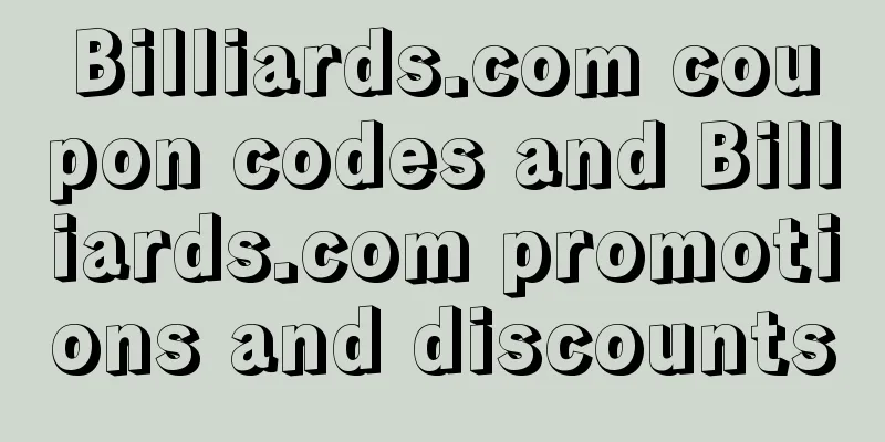 Billiards.com coupon codes and Billiards.com promotions and discounts